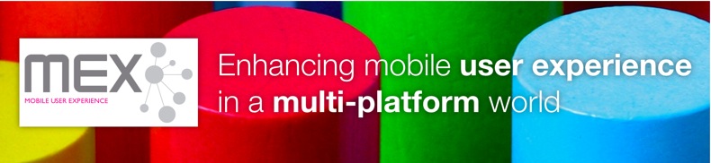 The MEX Conference: Enhancing mobile user experience in a multi-platform world
